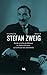 L'essentiel de Stefan Zweig, volume 1 (Collection e-LIRE)