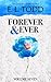 Forever and Ever: Volume Seven