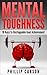Mental Toughness by Phillip Carson