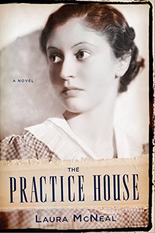 The Practice House (Kindle Edition)