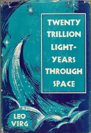 Twenty Trillion Light-Years Through Space (Hardcover)