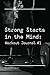 Strong Starts in the Mind: Workout Journal #1