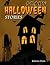 Scary Halloween Stories: Five New Stories Kids Will Love (Children's Story Book Book 1)