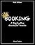Booking: A Step-by-Step Guide for Parents