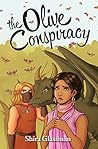 The Olive Conspiracy by Shira Glassman
