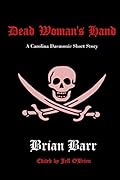 Dead Woman's Hand: A Carolina Daemonic Short Story