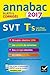 Annales Annabac 2017 Svt Tle S: Sujets Et Corriges Du Bac Terminale S