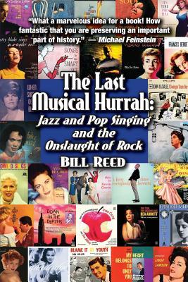 The Last Musical Hurrah:: Jazz and Pop Singing and the Onslaught of Rock