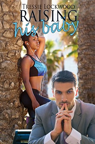 Raising His Baby (The Sartoris #2)