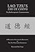 LAO TZU'S TAO TE CHING Psychotherapeutic Commentaries: The Tao Virtuosity Experience