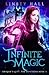 Infinite Magic (Dragon's Gift: The Huntress, #5)