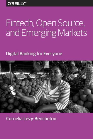 Fintech, Open Source and Emerging Markets