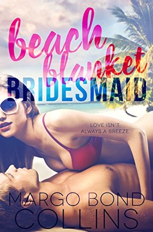Beach Blanket Bridesmaid (Necessity, Texas, #3)