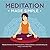 Meditation Made Simple: Wee...