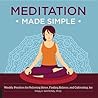 Meditation Made S...