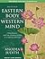 Eastern Body, Western Mind by Anodea Judith