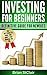 Investing for Beginners: De...