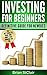 Investing for Beginners by Brian StClair