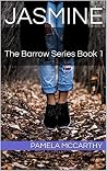 Jasmine: The Barrow Series Book 1 Jasmine: The Barrow Series Book 1