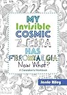 My Invisible Cosmic Zebra Has Fibromyalgia—Now What? by Jessie Riley