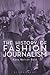 The History of Fashion Journalism by Kate Nelson Best