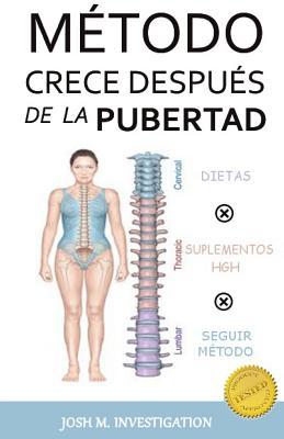 M�todo Crece Despu�s de la Pubertad (M�todo Probado Mantiene y Aumenta Estatura)