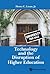 TECHNOLOGY AND THE DISRUPTION OF HIGHER EDUCATION