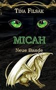 Micah - Neue Bande