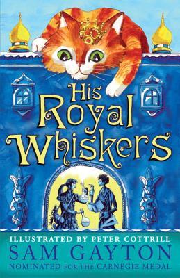 His Royal Whiskers Gayton, Samuel (Paperback)
