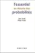 L'essentiel en théorie des probabilités
