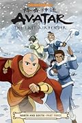 Avatar: The Last Airbender: North and South, Part 3 (North and South, #3)