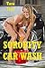 Sorority Car Wash (A Tale of Sex in Public) A Sexy Wife Erotica Story: A Sexy Wife Erotica Story