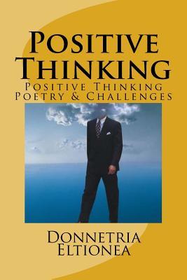 Positive Thinking: Positive Thinking Poetry & Challenges (Poetry Books)