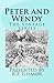 Peter and Wendy: The Vintag...