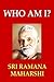 Who Am I? by Ramana Maharshi