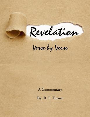 Revelation, Verse by Verse: A Commentary