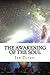 The Awakening of the Soul