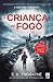 A Criança de Fogo
