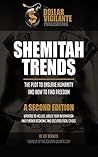 Shemitah Trends: The Plot to Enslave Humanity and How to Find Freedom