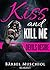 Kiss and Kill Me. Devils De...
