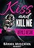 Kiss and Kill Me. Devils Desire (German Edition)