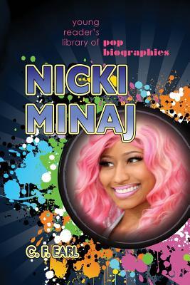 Nicki Minaj (Young Reader's Library of Pop Biographies)