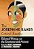 The Josephine Baker Critical Reader: Selected Writings on the Entertainer and Activist
