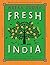 Fresh India by Meera Sodha