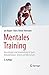 Mentales Training: Grundlag...