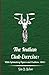 The Indian Club Exercise: W...