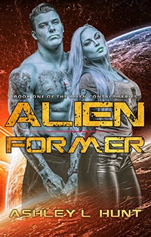 Alien Former (Kindle Edition)