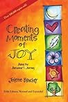 Creating Moments of Joy Along the Alzheimer's Journey by Jolene Brackey