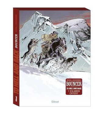 Bouncer Coffret En 2 Volumes Tome 8 To Hell Tome 9 And Back Avec 1 Ex Libris By Alejandro Jodorowsky