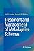 Treatment and Management of Maladaptive Schemas